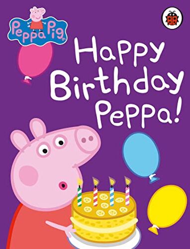 Peppa Pig - Peppa Pig: Happy Birthday, Peppa - Preis vom 13.10.2026 11:25:28 h