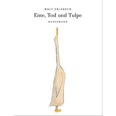 Ente, Tod und Tulpe, Gebundene Ausgabe von Wolf Erlbruch, Kunstmann, A, 978-3-88897-461-8