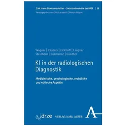 KI in der radiologischen Diagnostik, Fachbücher von Roman Wagner, Julian Caspers, Michael Steinborn, Simon Eickhoff, Sara Dokmanac, Joana Günther, Robert Langner