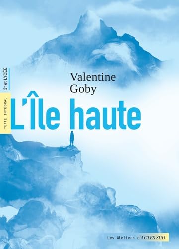 Valentine Goby - L'île haute : texte intégral, 3e et lycée - Preis vom 17.10.2026 19:25:27 h