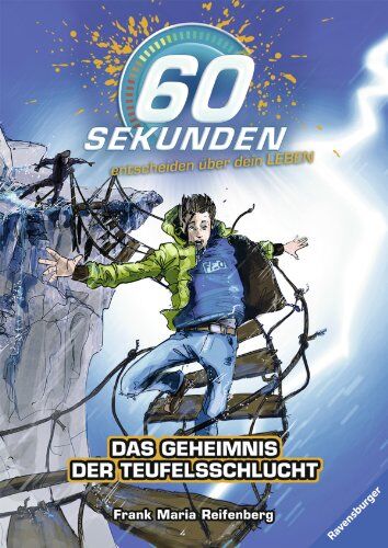 Reifenberg, Frank Maria - 60 Sekunden entscheiden über dein Leben, Band 2: Das Geheimnis der Teufelsschlucht - Preis vom 13.10.2026 11:25:28 h