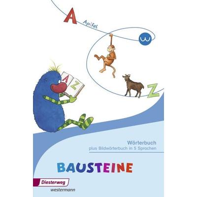 BAUSTEINE Wörterbuch, Taschenbuch von , Verlag Moritz Diesterweg in Westermann Bildungsmedien, 978-3-425-16420-5