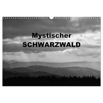 Mystischer Schwarzwald (Wandkalender 2027 DIN A3 quer), CALVENDO Monatskalender
