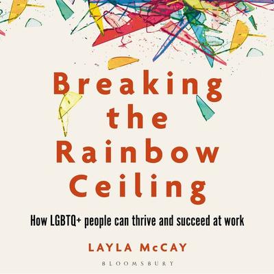 Breaking the Rainbow Ceiling - Layla McCay, Audio, 9781399410779