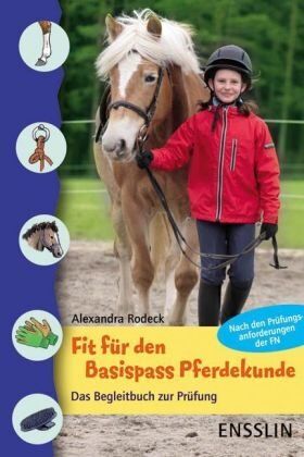 Alexandra Rodeck - Fit für den Basispass Pferdekunde: Das Begleitbuch zur Prüfung - Preis vom 12.10.2026 11:37:12 h