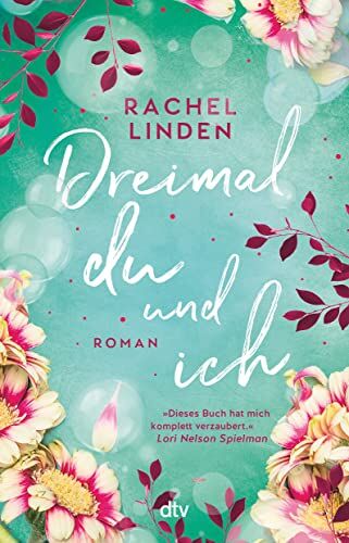 Rachel Linden - Dreimal du und ich: Roman »Eine Prise Charme, ein Hauch Magie und ganz viel Gefühl. Dieser Roman hat genau die richtigen Zutaten.« Woman's World - Preis vom 11.10.2026 03:10:56 h