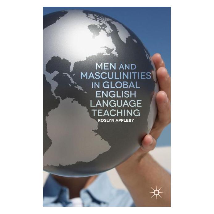 Springer Men and Masculinities in Global English Language Teaching (Englisch, Hardcover, R. Appleby) (9332195)