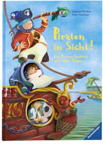 Peter Pastinak - Piraten in Sicht!: Ein Piraten-Spielbuch mit vielen Klappen - Preis vom 09.10.2026 07:28:09 h