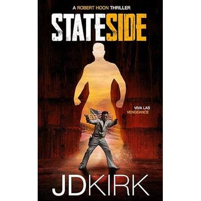 Stateside, Taschenbuch von J. D. Kirk, Zertex Media Ltd, 978-1-912767-86-1