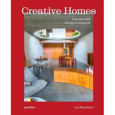 Creative Homes, Gebundene Ausgabe von Luc Roymans,Sanne Bolten, Die Gestalten Verlag, 978-3-96704-189-7