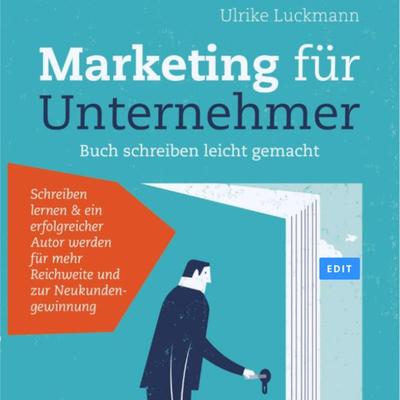 Marketing für Unternehmer - Ulrike Luckmann, Audio, 9783986461652