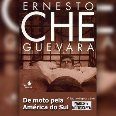De moto pela América do Sul (resumo) - Che Guevara, Audio, 4066339320253