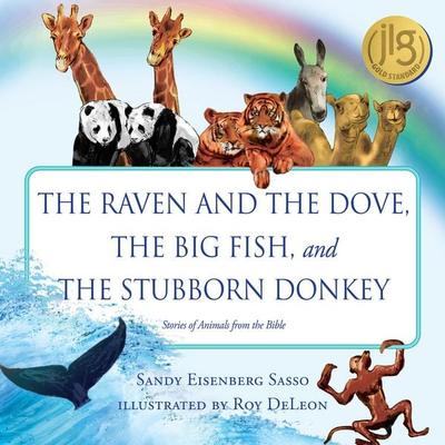 The Raven and the Dove, The Big Fish, and The Stubborn Donkey - Sandy Eisenberg Sasso, Audio, 9781640608245