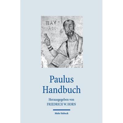 Paulus Handbuch, Gebundene Ausgabe von , Mohr Siebeck, 978-3-16-150083-1