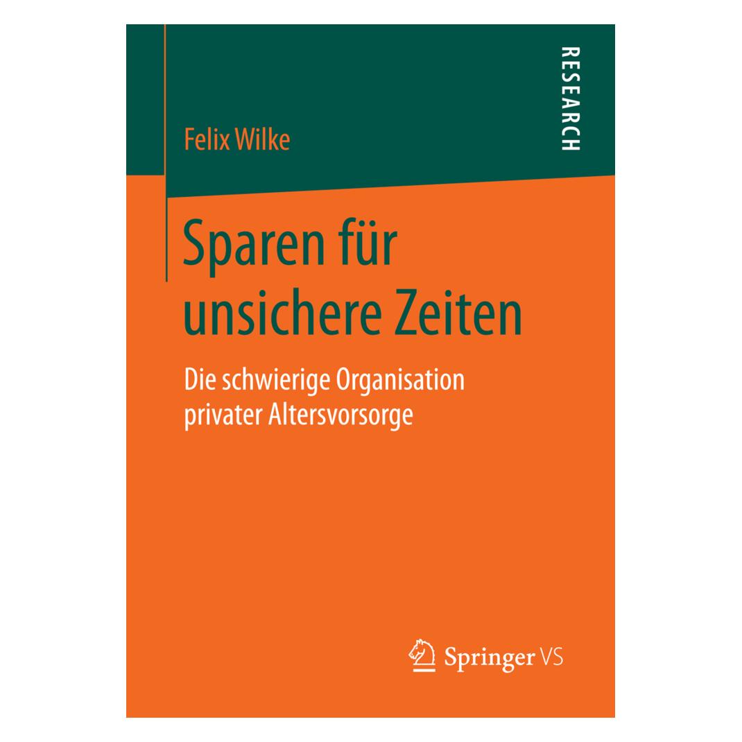 Springer Sparen für unsichere Zeiten (Deutsch, Softcover, Felix Wilke) (55812629)