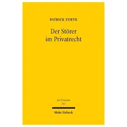 Der Störer im Privatrecht, Fachbücher von Patrick Zurth