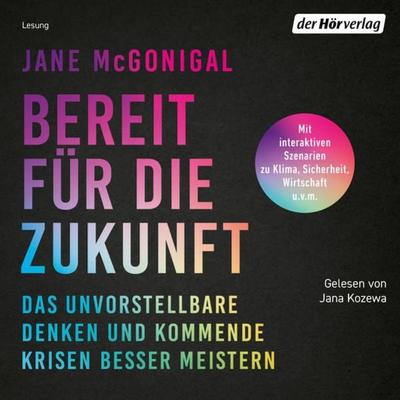 Bereit für die Zukunft - Jane McGonigal, Audio, 9783844548242