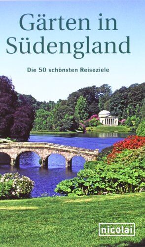 Kerstin Walter - Gärten in Südengland: Die 50 schönsten Reiseziele - Preis vom 09.10.2026 07:28:09 h