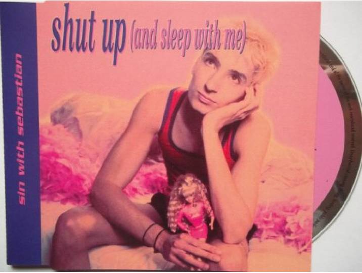 Sin with Sebastian: Shut Up (And Sleep With Me) [CD-Single, Sing Sing / BMG 74321 25359 2]