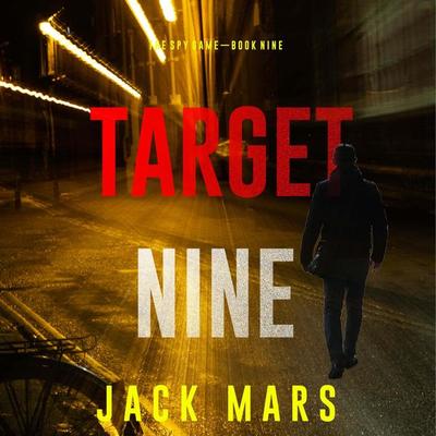 Target Nine (The Spy Game—Book & 9) - Jack Mars, Audio, 9798341588431