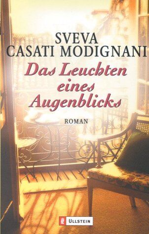 Sveva Casati Modignani - Das Leuchten eines Augenblicks - Preis vom 06.10.2026 07:26:00 h