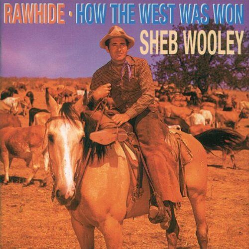 Sheb Wooley - Rawhide/How the West Was Won - Preis vom 09.10.2026 07:28:09 h
