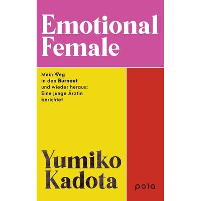Emotional Female, Taschenbuch von Yumiko Kadota, Pola, 978-3-7596-0021-9