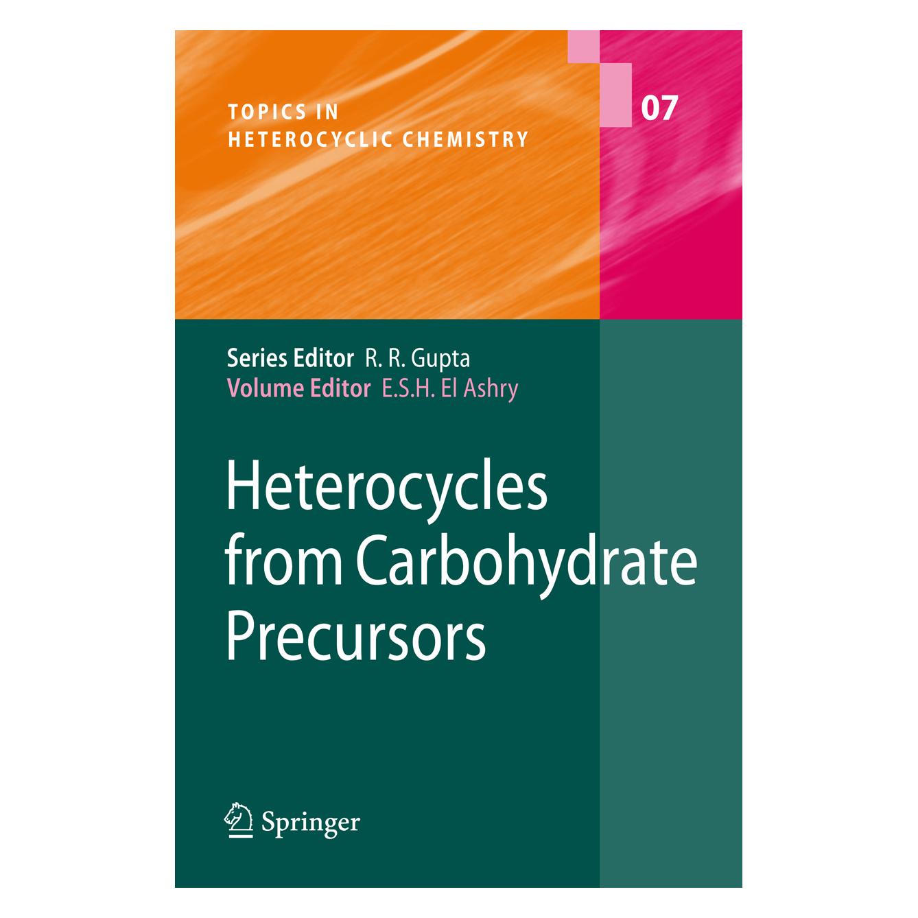 Springer Heterocycles from Carbohydrate Precursors (Englisch, Softcover, El Sayed H. El Ashry) (55376677)