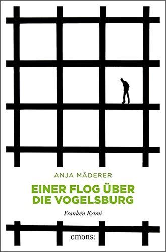 Anja Mäderer - Einer flog über die Vogelsburg: Franken Krimi - Preis vom 09.10.2026 07:28:09 h