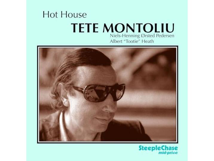 Tete Montoliu - Hot House