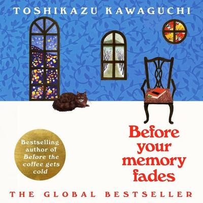 Before Your Memory Fades - Toshikazu Kawaguchi, Audio, 9781529089455