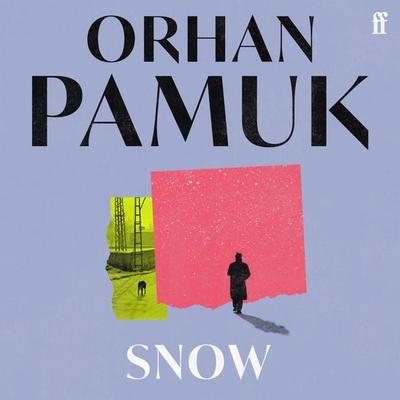 Snow - Orhan Pamuk, Audio, 9780571310784