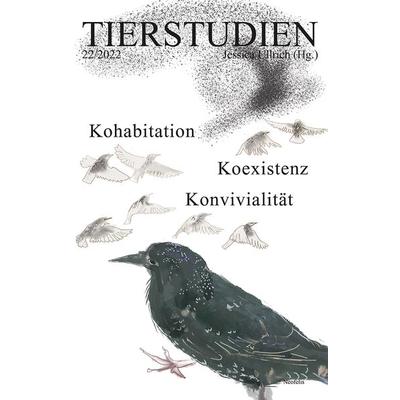 Kohabitation, Koexistenz, Konvivialität, Taschenbuch von Thomas E. Hauck,Fahim Amir,Stefanie Hennecke,Anne Hölck,Helena Simonett, Neofelis,