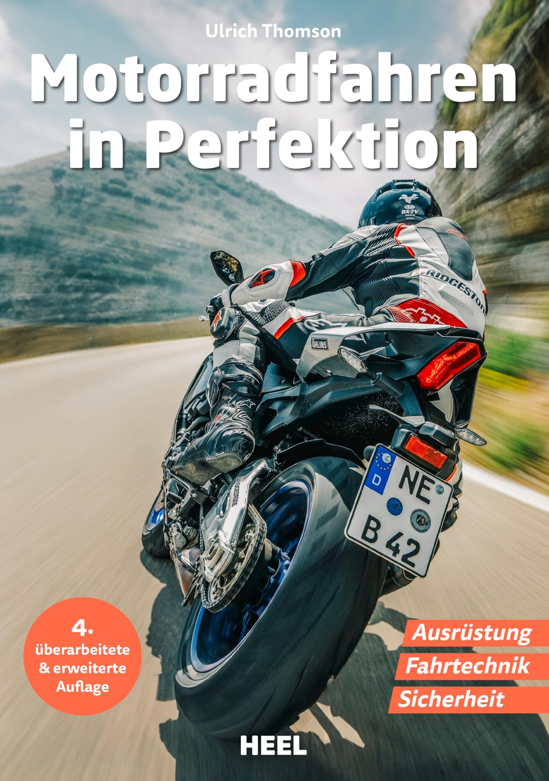 Ulrich Thomson - Motorradfahren in Perfektion: Mit Köpfchen durch die Kurve – Ausrüstung, Fahrtechnik und Sicherheit 4. überarbeitete & erweiterte Auflage - Preis vom 12.10.2026 11:37:12 h