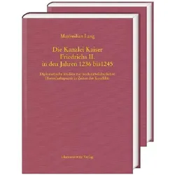 Lang:Die Kanzlei Kaiser Friedrichs II., Fachbücher von Maximilian Lang