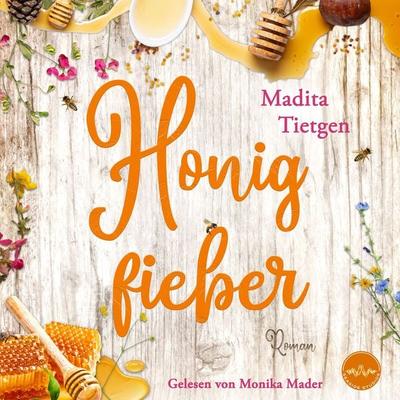 Honigfieber - Madita Tietgen, Audio, 4069828008403