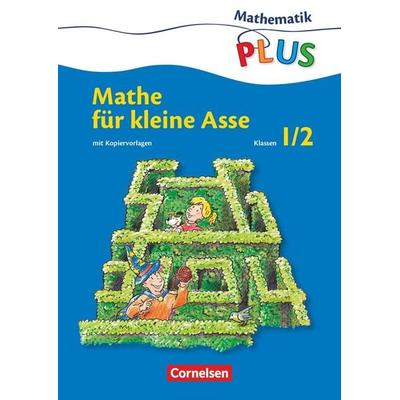 Mathematik plus - Grundschule - Mathe für kleine Asse - 1./2. Schuljahr, Gebundene Ausgabe von Friedhelm Käpnick,Mandy Fuchs, Cornelsen Verlag,