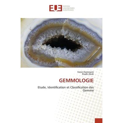 GEMMOLOGIE, Taschenbuch von Faten Hammami,Riadh Abidi, Éditions universitaires européennes, 978-620-9-26683-6