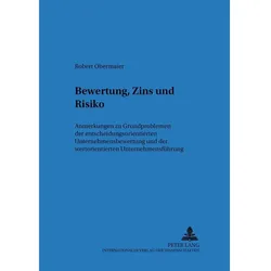 Obermaier:Bewertung, Zins und Risiko, Fachbücher von Robert Obermaier