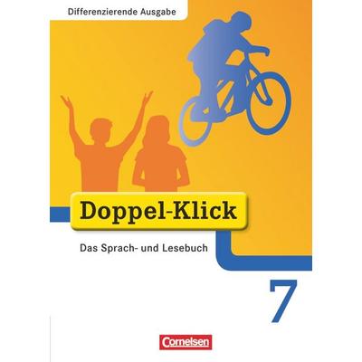 Doppel-Klick - Differenzierende Ausgabe. 7. Schuljahr. Schülerbuch, Gebundene Ausgabe von August-Bernhard Jacobs,Renate Krull,Beate Hallmann,Michaela