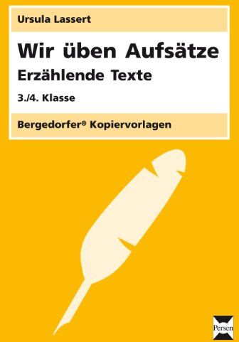 Ursula Lassert - Wir üben Aufsätze. 3./4. Schuljahr. Erzählende Texte - Preis vom 02.10.2026 23:42:20 h