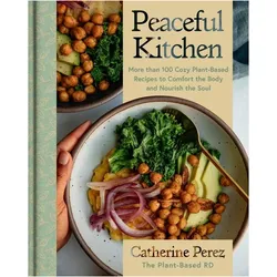 Peaceful Kitchen, Ratgeber von Catherine Perez