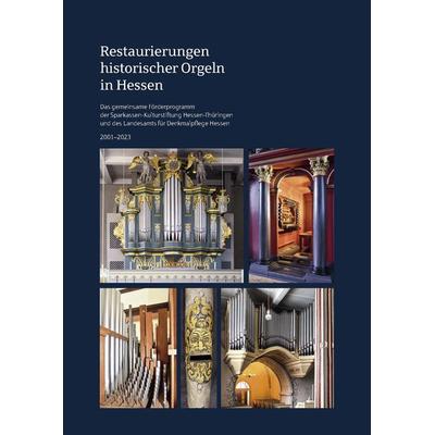 Restaurierungen historischer Orgeln in Hessen -