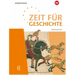 Zeit für Geschichte 6. Schülerband. Für Gymnasien in Niedersachsen, Schulbücher