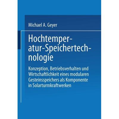 Hochtemperatur-Speichertechnologie, Taschenbuch von Michael A. Geyer, Springer Berlin, 978-3-540-18029-6