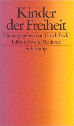 Ulrich Beck - Kinder der Freiheit - Preis vom 09.10.2026 07:28:09 h