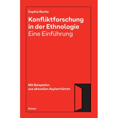 Konfliktforschung in der Ethnologie — Eine Einführung, Taschenbuch von Sophie Roche, Gebr. Mann Verlag, 978-3-496-01697-7