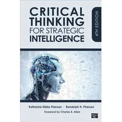 Critical Thinking for Strategic Intelligence, Sachbücher von Randolph H. Pherson, Katherine H. Pherson