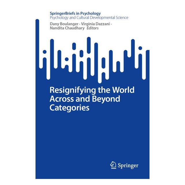 Springer Resignifying the World Across and Beyond Categories (Englisch, Dany Boulanger, Nandita Chaudhary, Virginia Dazzani) (60796857)