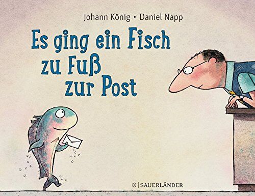 Johann König - Es ging ein Fisch zu Fuß zur Post - Preis vom 04.10.2026 03:51:26 h